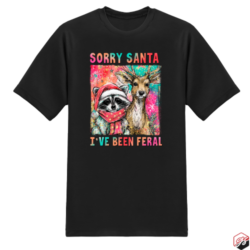 We are FERAL! funny graphic unisex t-shirt – front view
